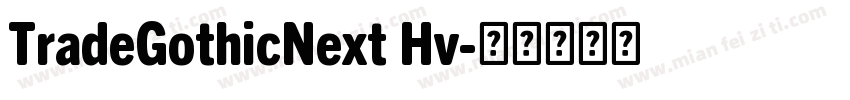 TradeGothicNext Hv字体转换